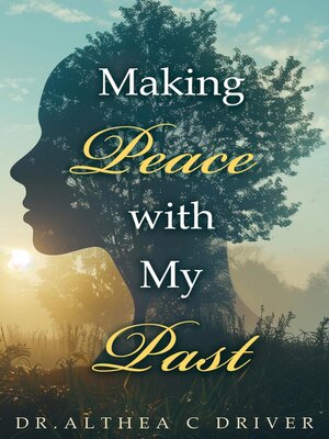 cover image of Making Peace With My Past
